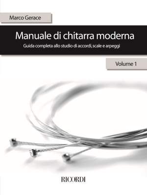 Gerace: Manuale di Chitarra moderna Vol.1