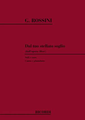 Rossini: Dal tuo Stellato soglio
