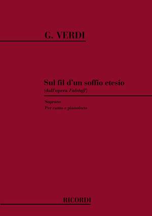 Verdi: Sul Fil d'un Soffio etesio (sop)