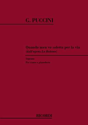 Puccini: Quando men vo soletta per la Via (sop)