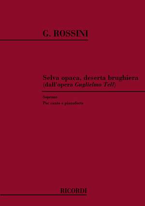 Rossini: Selva opaca, deserta Brughiera (sop)