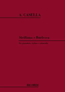 Casella: Siciliana e Burlesca