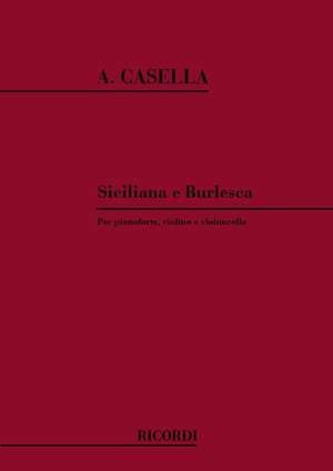 Casella: Siciliana e Burlesca