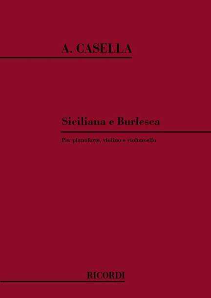 Casella: Siciliana e Burlesca