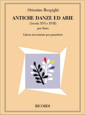 Respighi: Antiche Danze ed Arie