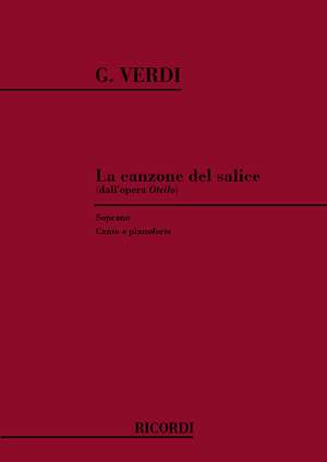 Verdi: Canzone del Salice (sop)