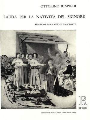 Respighi: Lauda per la Natività del Signore (Italian text)