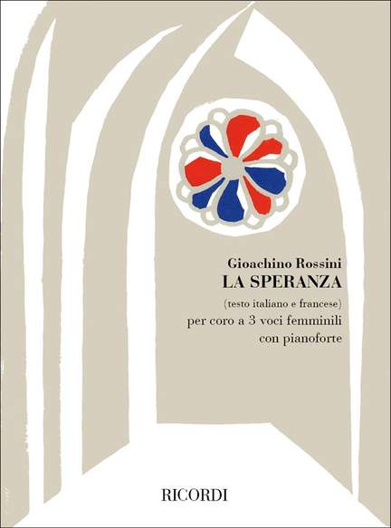 Rossini: La Speranza