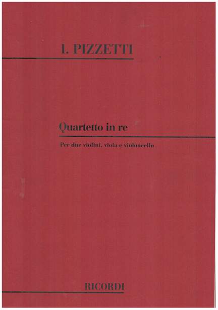 Pizzetti: Quartet in D major