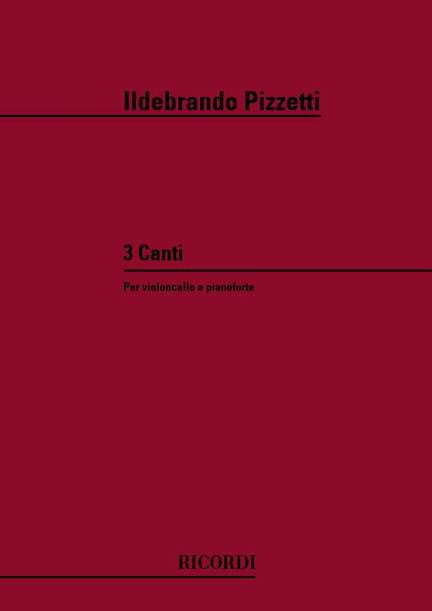 Pizzetti: 3 Canti