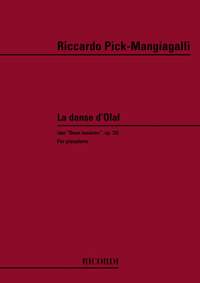 Pick-Mangiagalli: La Danse d'Olaf