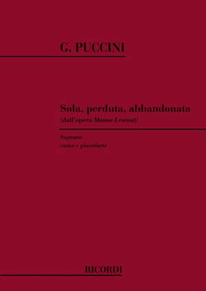 Puccini: Sola, perduta, abbandonata (sop)