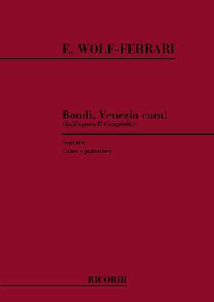 Wolf-Ferrari: Bondì, Venezia cara! (sop)