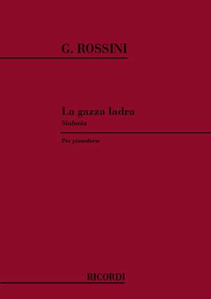 Rossini: La Gazza ladra, Sinfonia
