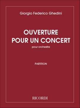 Ghedini: Ouverture pour un Concert
