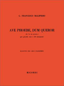 Malipiero: Ave Phoebe, dum queror da 'Le Mie giornate'