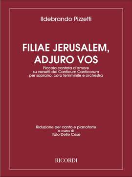 Pizzetti: Filiae Jerusalem, adjuro vos