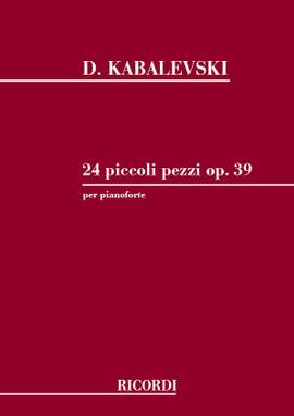 Kabalevsky: 24 Piccolo Pezzi Op.39