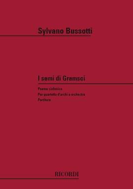 Bussotti: I Semi di Gramsci