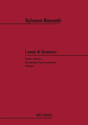 Bussotti: I Semi di Gramsci