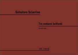 Sciarrino: 3 Notturni brillanti