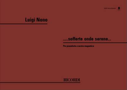 Nono: Sofferte onde serene...
