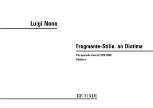 Nono: Fragmente-Stille, an Diotima