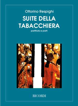 Respighi: Suite della Tabacchiera