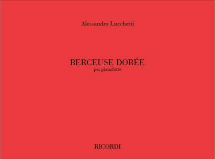 Lucchetti: Berceuse dorée