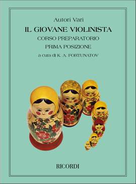 Various: Il Giovane Violinista: Corso Preparatorio (1º Posizione)