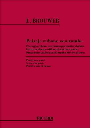 Brouwer: Paisaje cubana con Rumba