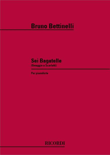 Bettinelli: 6 Bagatelles
