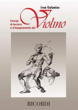 Galamian: Principi di Tecnica e d'Insegnamento del Violino