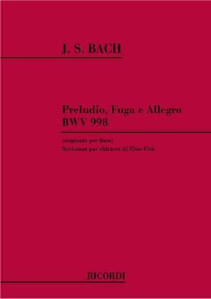 Bach: Prelude, Fugue & Allegro BWV998 (ed. E.Fisk)