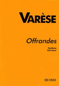 Varèse: Offrandes