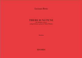 Berio: There is no Tune