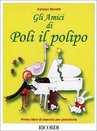 Moretti: Gli Amici di Poli il Polipo