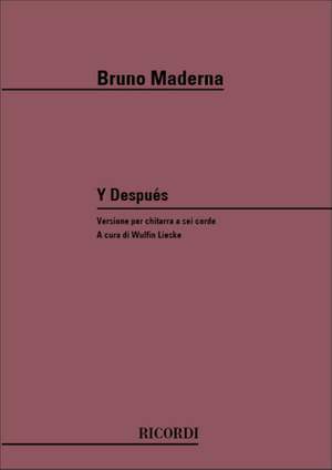 Maderna: Y Después (for 6-String Guitar)