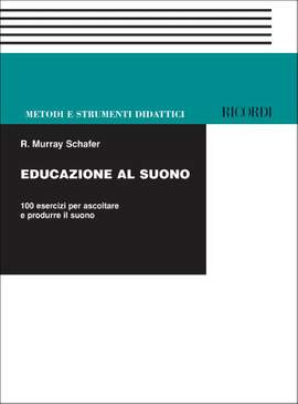 Schafer: Educazione al Suono