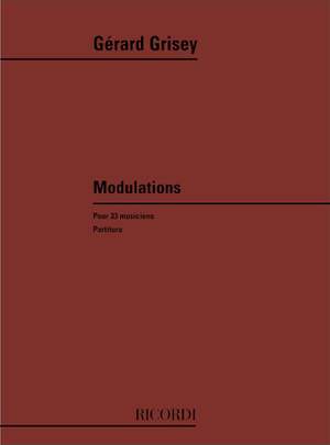 Grisey: Modulations