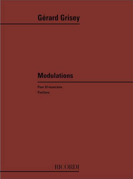 Grisey: Modulations