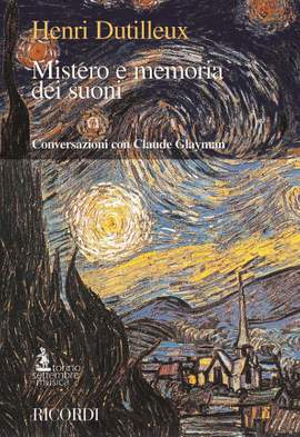 Dutilleux: Mistero a Memoria dei Suoni