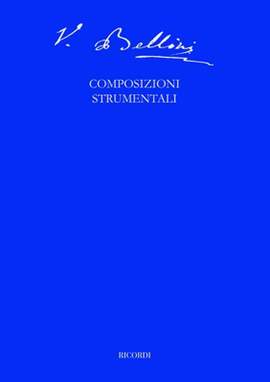 Bellini: Complete Critical Edition Vol.15