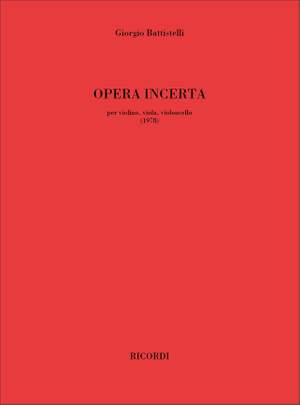 Giorgio Battistelli: Opera Incerta