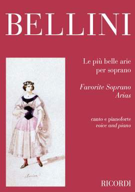 Bellini: Favourite Soprano Arias