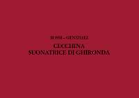Generali: Cecchina, Suonatrice di Ghironda (Crit.Ed.)