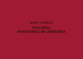 Generali: Cecchina, Suonatrice di Ghironda (Crit.Ed.)