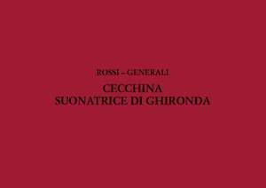 Generali: Cecchina, Suonatrice di Ghironda (Crit.Ed.)