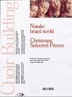 Various: Choir Building: Selected Pieces for Christmas
