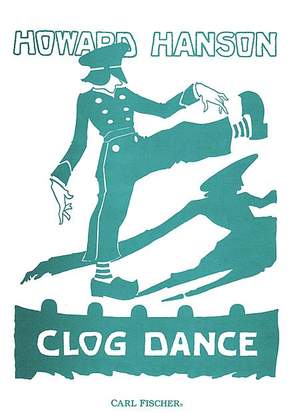 Howard Hanson: Clog Dance